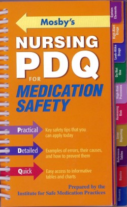 Mosbys Nursing Pdq For Medication Safety Institute For - 